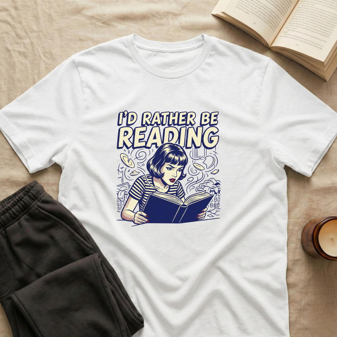 I'd Rather Be Reading T-Shirt