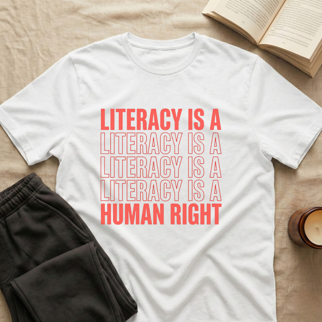 Literacy Is A Human Right T-Shirt