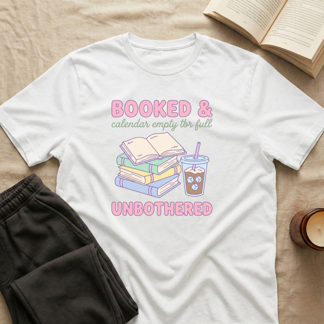 Booked & Unbothered T-Shirt