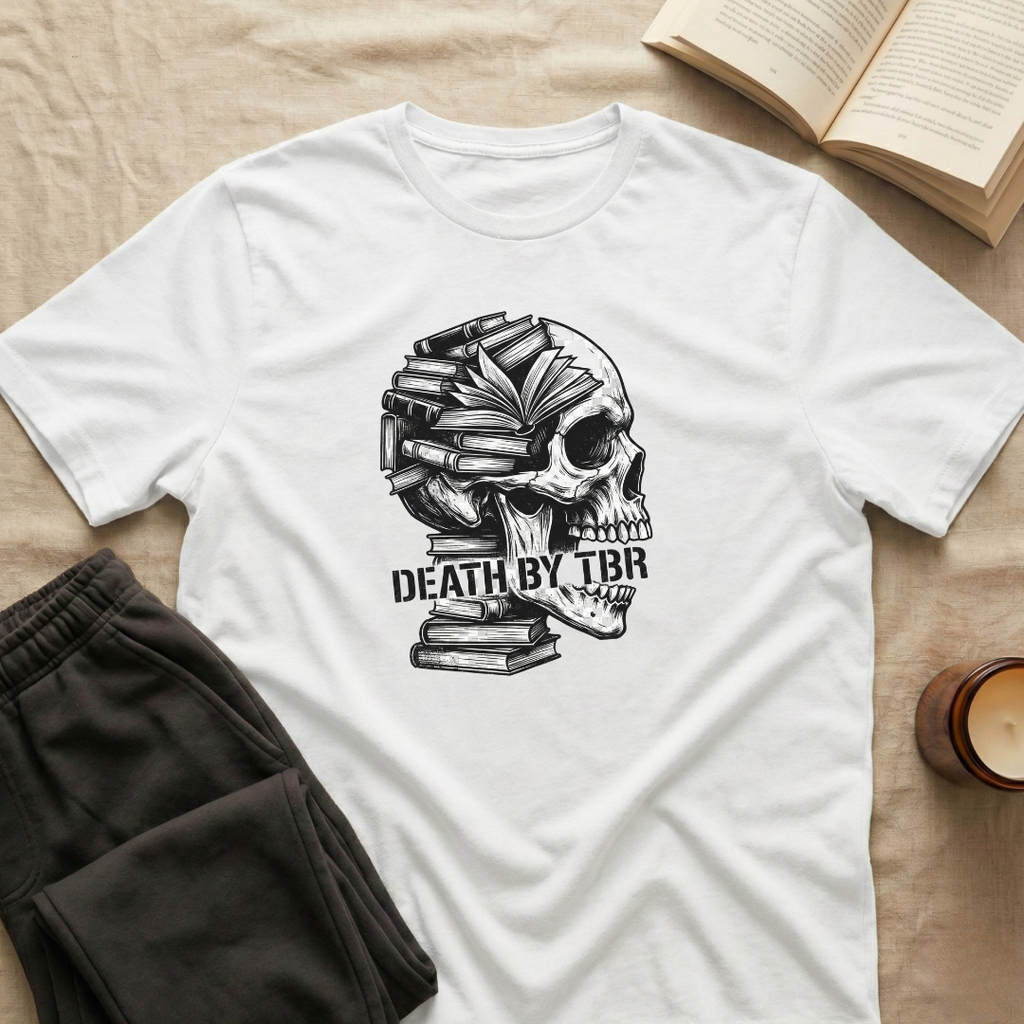 Death By Tbr T-Shirt